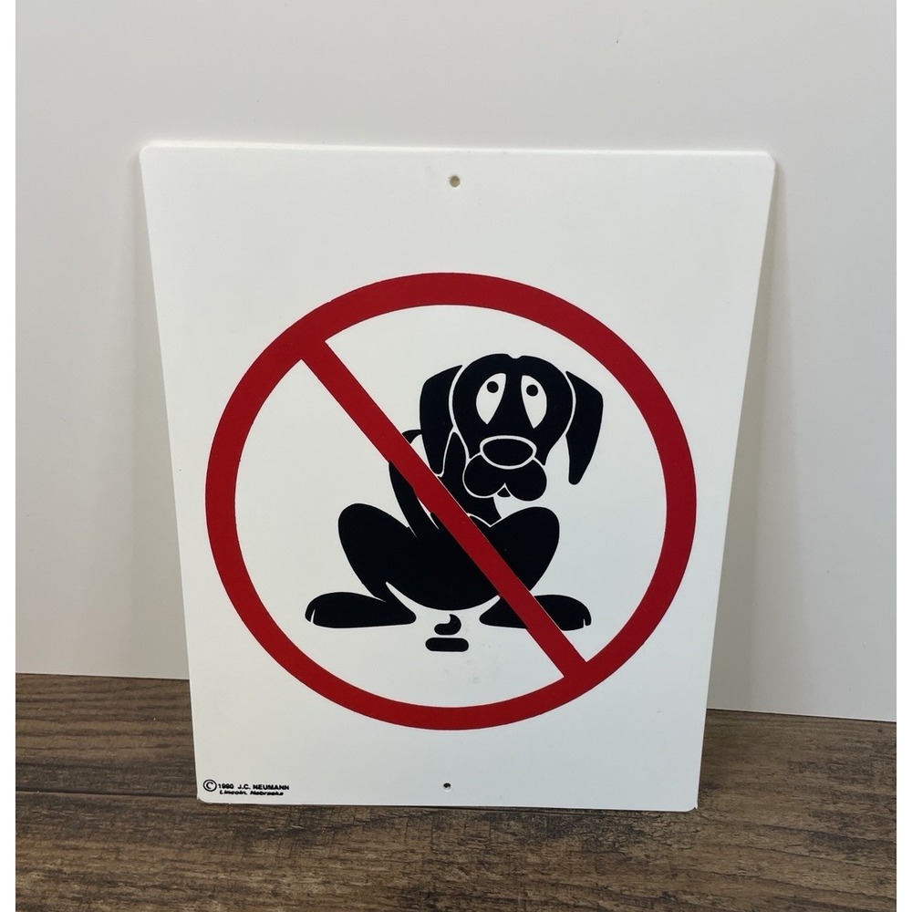 Vintage No Dog Pooping Poop Plastic Sign 8" X 10" J.C. Neumann 1990 Lincoln NE